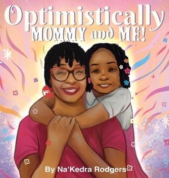 Hardcover Optimistically Mommy and Me Book