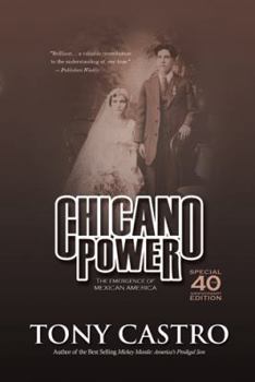 Hardcover Chicano Power: The Emergence of Mexican America Book