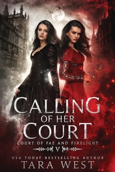Calling of Her Court (Court of Fae and Firelight)