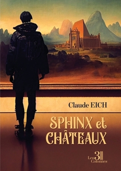 Paperback Sphinx et châteaux [French] Book