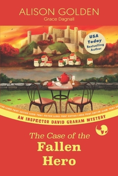 The Case of the Fallen Hero - Book #3 of the Inspector David Graham