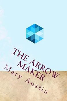 The Arrow-Maker