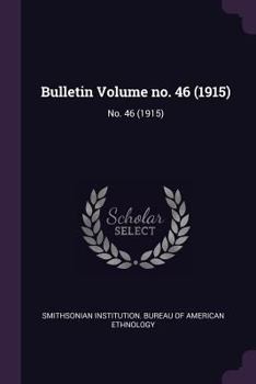 Paperback Bulletin Volume No. 46 (1915): No. 46 (1915) Book