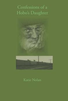 Paperback Confessions of a Hobo's Daughter Book