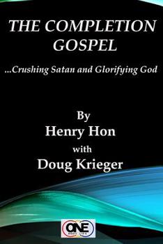 Paperback The Completion Gospel: Crushing Satan and Glorifying God Book