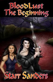 Paperback BloodLust: The Beginning Book