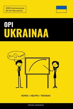 Paperback Opi Ukrainaa - Nopea / Helppo / Tehokas: 2000 Avainsanastoa [Finnish] Book