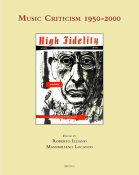 Music Criticism 1950-2000 (Music, Criticism & Politics) (English, Italian and Spanish Edition)