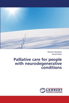 Paperback Palliative care for people with neurodegenerative conditions Book