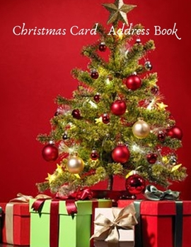 Paperback Christmas Card Address Book: Address Book with Tracker for the Christmas Cards that you Send or Receive, 200 Pages 7c Book