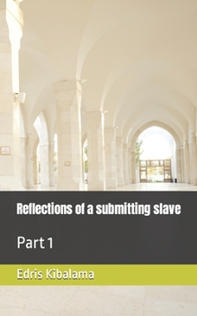 Paperback Reflections of a submitting slave: Part 1 Book