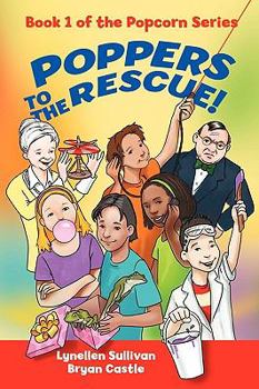 Paperback Poppers to the Rescue: Book 1 of the Popcorn Series Book