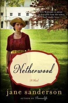 Netherwood - Book #1 of the Eve Williams