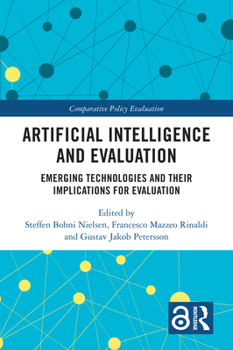 Paperback Artificial Intelligence and Evaluation: Emerging Technologies and Their Implications for Evaluation Book