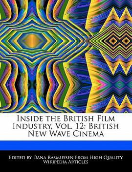 Inside the British Film Industry : British New Wave Cinema