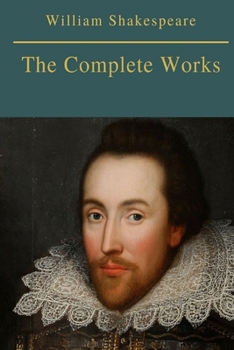 Paperback The Complete Works of Shakespeare (Annotated) Book