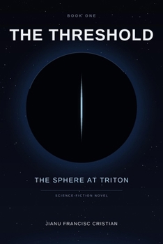 Paperback The Threshold: Book One: The Sphere at Triton Book
