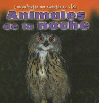 Animals of the Night - Book  of the Animal Show and Tell