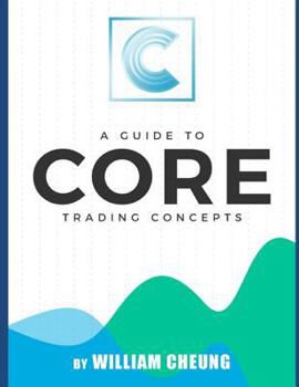 Paperback A Guide to Core Trading Concepts Book