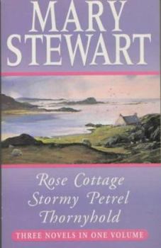 Paperback Mary Stewart Omnibus: Rose Cottage / Stormy Petrel / Thornyhold Book