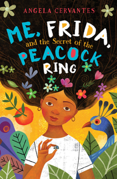 Hardcover Me, Frida, and the Secret of the Peacock Ring (Scholastic Gold) Book
