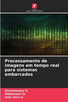 Processamento de imagens em tempo real para sistemas embarcados (Portuguese Edition)