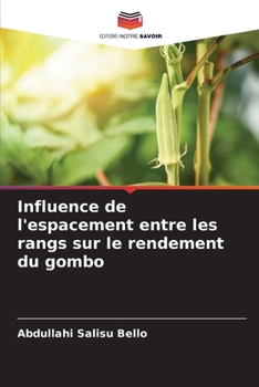Paperback Influence de l'espacement entre les rangs sur le rendement du gombo [French] Book