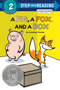 A Pig, a Fox, and a Box - Book #1 of the Pig & Fox