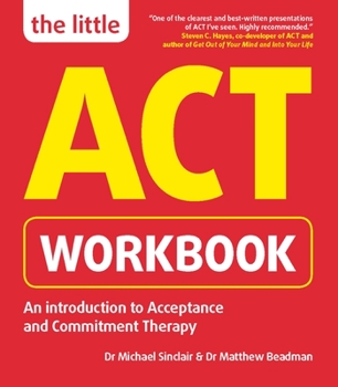 Paperback The Little ACT Workbook Book