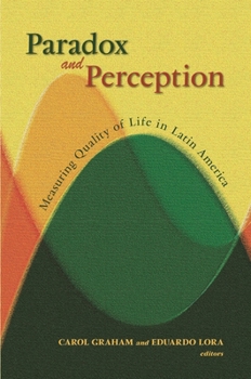 Paperback Paradox and Perception: Measuring Quality of Life in Latin America Book