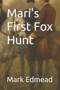 Paperback Mari's First Fox Hunt Book