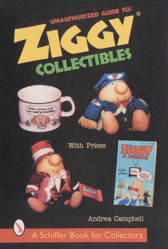 Paperback Unauthorized Guide to Ziggy(r) Collectibles Book