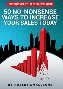 Paperback 50 No-Nonsense Ways To Increase Your Sales Today Book
