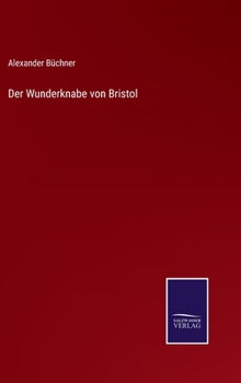 Hardcover Der Wunderknabe von Bristol [German] Book
