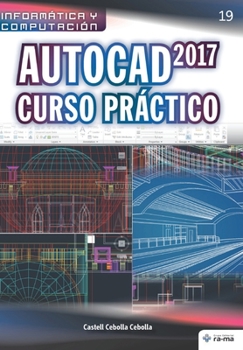 Paperback Autocad 2017 Curso Práctico [Spanish] Book