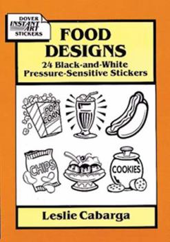 Paperback Food Designs: 24 Black-And-White Pressure-Sensitive Stickers Book