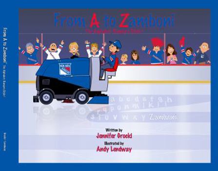 Hardcover From A to Zamboni, the Alphabet Rangers Style! Book