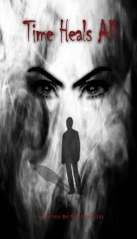 Paperback Time Heals All Book