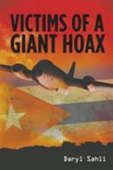 Paperback Victims of a Giant Hoax Book