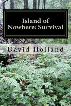 Paperback Island of No Where: Survival: Survival Book