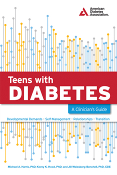 Paperback Teens with Diabetes: A Clinician's Guide Book