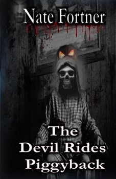 Paperback The Devil Rides Piggyback Book 1 Book