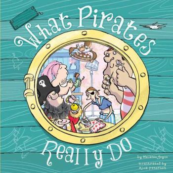 Hardcover What Pirates Really Do Book