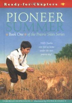 Library Binding Prairie Skies: Pioneer Summer Book