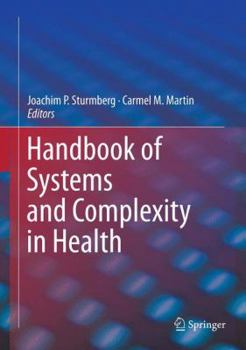 Hardcover Handbook of Systems and Complexity in Health Book