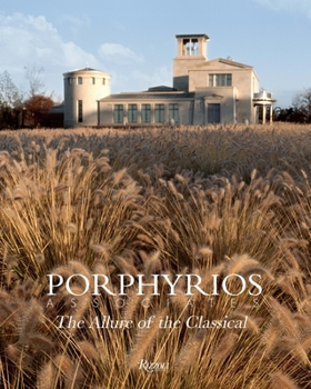 Hardcover Porphyrios Associates: The Allure of the Classical Book