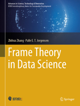 Hardcover Frame Theory in Data Science Book