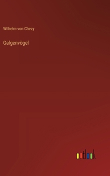 Hardcover Galgenvögel [German] Book