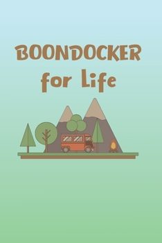 Boondocker For Life: Funny 2 Year Undated Weekly Planner For Those Who Love To Go Camping Or RVing