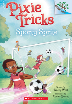 Sporty Sprite: A Branches Book